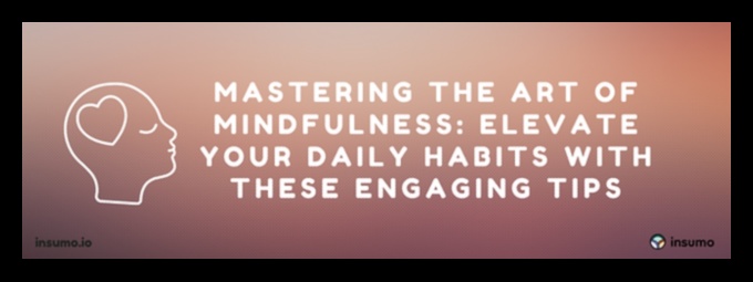 Uzlabojiet savu labsajūtu: apzinātas dzīves ikdienas fiziskā burvība